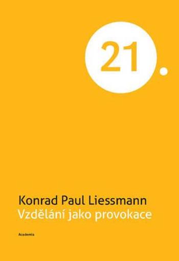 Vzdělání jako provokace - Lessmann Konrad Paul