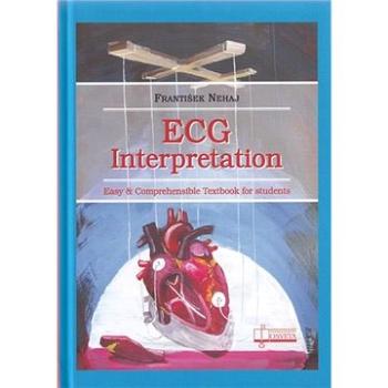 ECG Interpretation: Easy and Comprehensible Textbook for students (978-80-8063-487-2)