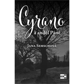 Cyrano a anděl Páně (978-80-88104-55-1)