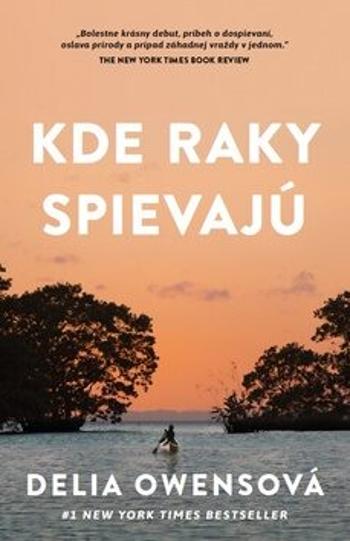 Kde raky spievajú - Owens Delia