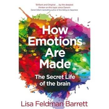 How Emotions Are Made: The Secret Life of the Brain (1509837523)