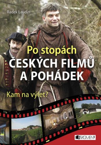Po stopách českých filmů a pohádek - Radek Laudin - e-kniha