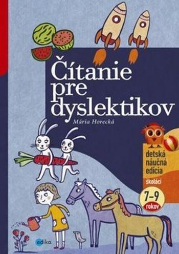 Čítanie pre dyslektikov - Mária Horecká - e-kniha