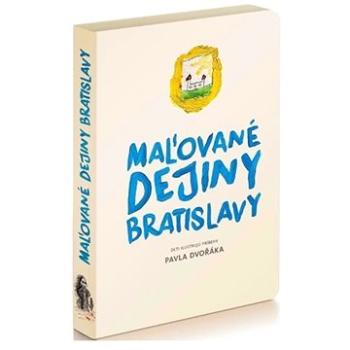 Maľované dejiny Bratislavy (978-80-89636-05-1)