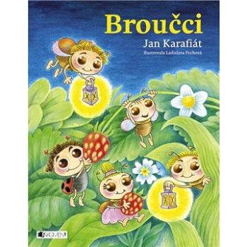 Broučci – Jan Karafiát (978-80-253-1617-7)