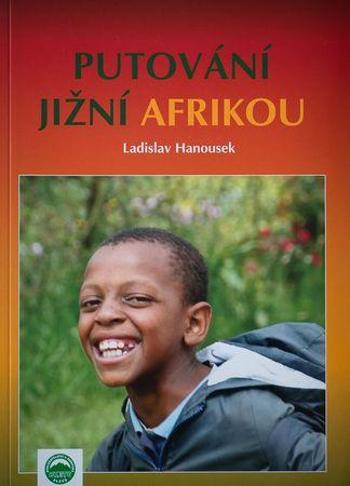 Putování Jižní Afrikou - Hanousek Ladislav