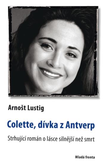 Colette, dívka z Antverp - Arnošt Lustig - e-kniha