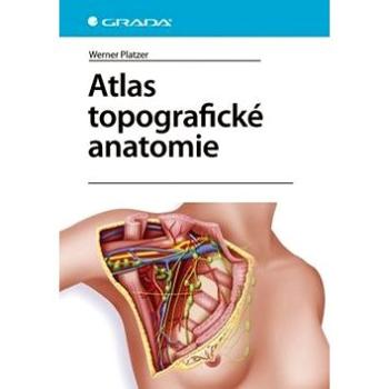 Atlas topografické anatomie (80-7169-214-X)