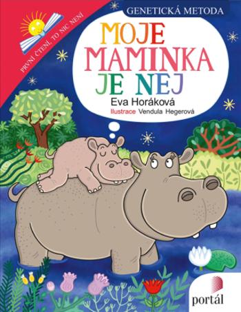 Moje maminka je nej - Genetická metoda - Eva Horáková