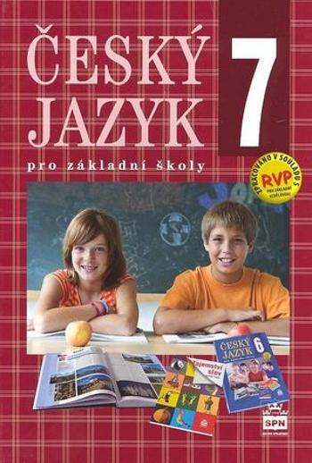 Český jazyk 7 pro základní školy - Hošnová Eva