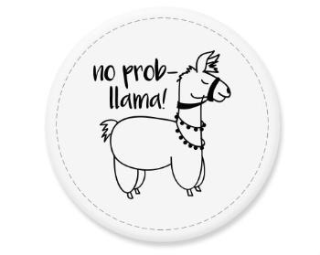 Placka magnet No prob llama