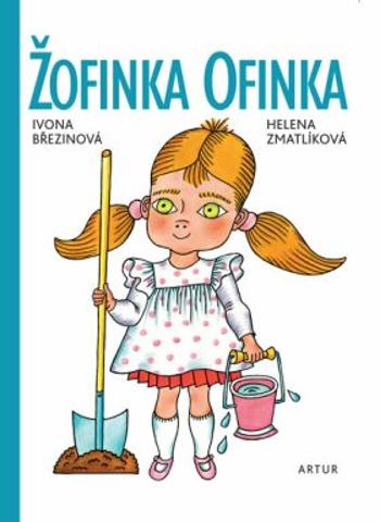 Žofinka Ofinka - Helena Zmatlíková, Ivona Březinová