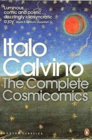 The Complete Cosmicomics - Italo Calvino