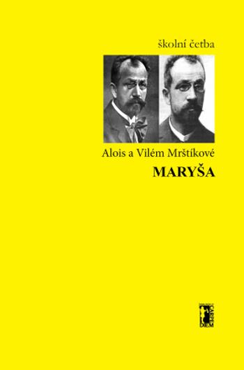 Maryša - Vilém Mrštík, Alois Mrštík - e-kniha