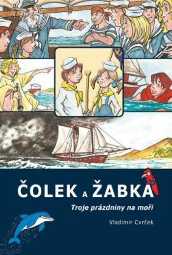 Čolek a Žabka - Vladimír Cvrček - e-kniha