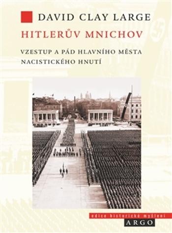 Hitlerův Mnichov - Large David Clay