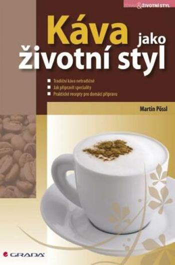Káva jako životní styl - Martin Pössl - e-kniha