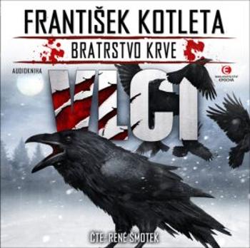Vlci - František Kotleta - audiokniha