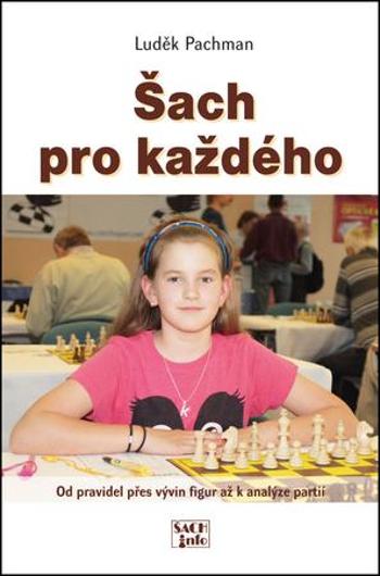 Šach pro každého - Pachman Luděk