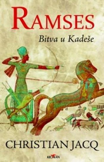 Ramses Bitva u Kadeše - Jacq Christian