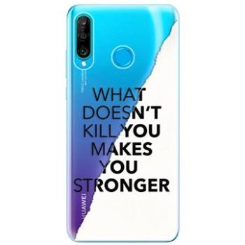 iSaprio Makes You Stronger pro Huawei P30 Lite (maystro-TPU-HonP30lite)