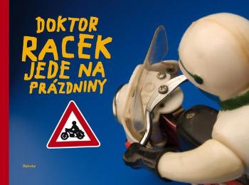 Doktor Racek jede na prázdniny - Urbánek Lukáš