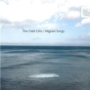 The Odd Gifts: Migrant Songs - CD (MAM572-2)
