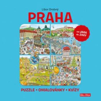 Praha - Puzzle, omalovánky, kvízy - Libor Drobný, Ema Potužníková