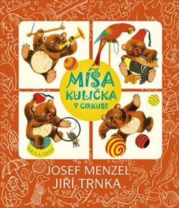 Míša Kulička v cirkuse + CD - Jiří Trnka, Josef Menzel