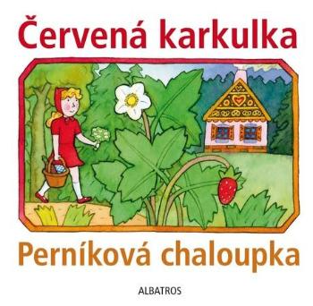 Červená karkulka a Perníková chaloupka