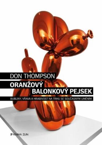 Oranžový Balonkový pejsek - Don Thompson, Martina Neradová