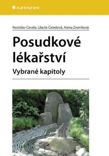Posudkové lékařství - Libuše Čeledová, Rostislav Čevela, Alena Zvoníková - e-kniha