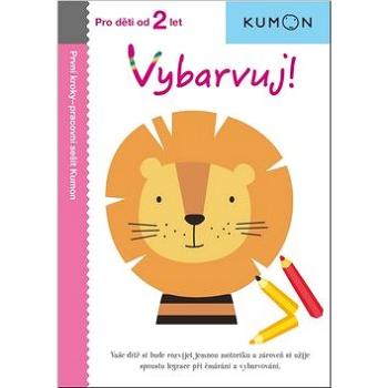 Vybarvuj!: Pro děti od 2 let, Pracovní sešit Kumon (978-80-256-2437-1)