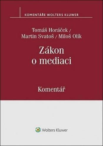 Zákon o mediaci - Horáček Tomáš