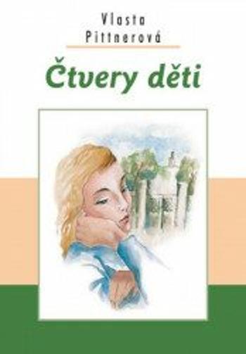 Čtvery děti - Vlasta Pittnerová