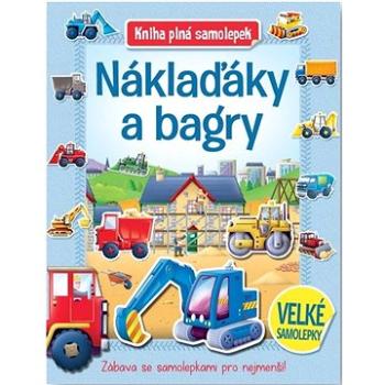 Náklaďáky a bagry Kniha plná samolepek (978-80-256-3260-4)