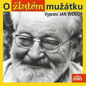 O žlutém mužátku - Jan Werich - audiokniha