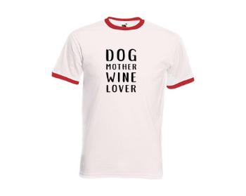 Pánské tričko s kontrastními lemy Dog mother wine lover
