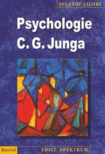 Psychologie C.G. Junga - Jacobi Jolande
