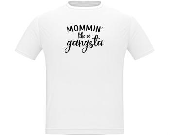 Pánské tričko Classic Heavy Mommin like a gangsta
