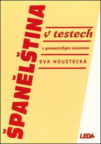 Španělština v testech - Houštecká Eva