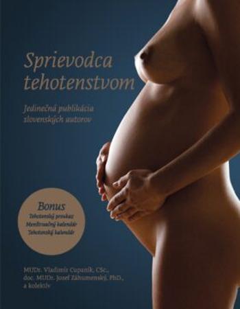 Sprievodca tehotenstvom - Jozef Záhumenský, Vladimír Cupaník