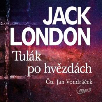 Tulák po hvězdách - Jack London - audiokniha