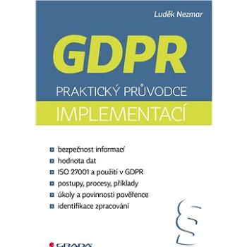 GDPR: Praktický průvodce implementací (978-80-271-0668-4)