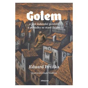 Golem – Eduard Petiška