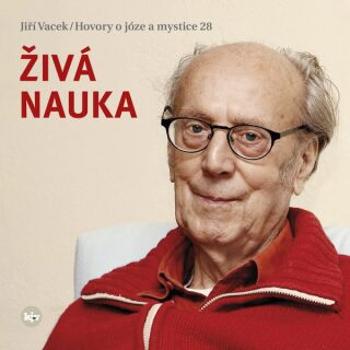 Hovory o józe a mystice č. 28 - Jiří Vacek - audiokniha