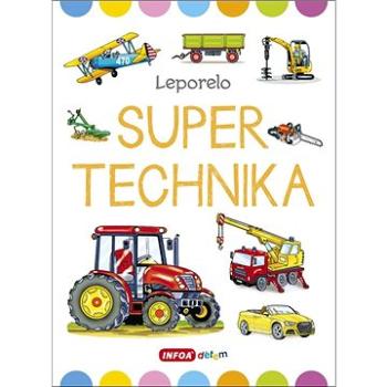Super technika: Leporelo (978-80-7547-562-6)