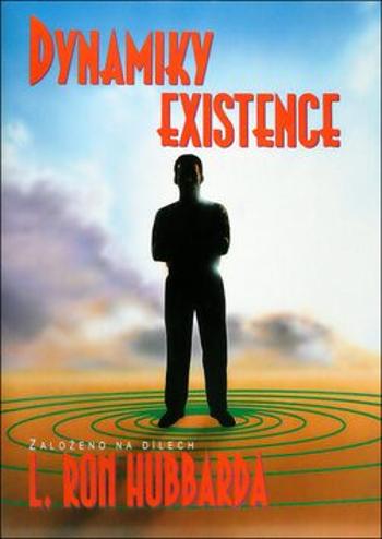 Dynamiky existence - L. Ron Hubbard