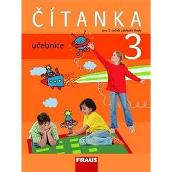 Čítanka 3 pro ZŠ učebnice: pro 3. ročník zákalndí školy (978-80-7238-863-9)