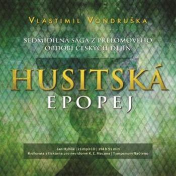Husitská epopej I-VII - Vlastimil Vondruška - audiokniha